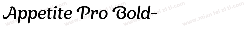 Appetite Pro Bold字体转换